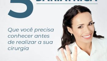 Descubra 5 verdades importantes sobre a cirurgia bariátrica