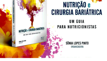 Lançamento do livro “Nutrição e Cirurgia Bariátrica: um guia para nutricionistas”
